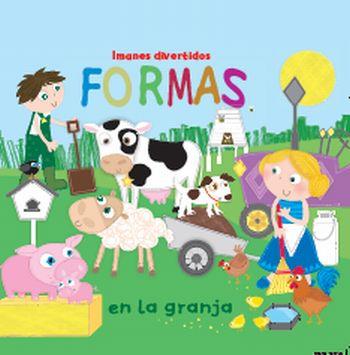 FORMAS EN LA GRANJA. IMANES DIVERTIDOS | 9788492766321 | DIVERSOS AUTORS