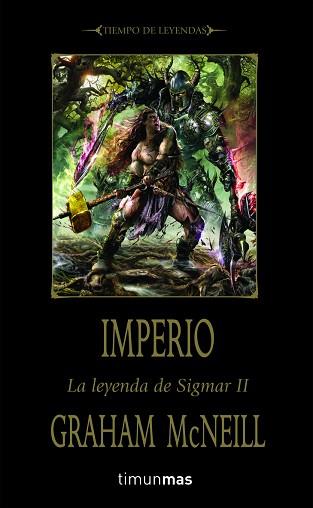 IMPERIO LA LEYENDA DE SIGMAR LIBRO II | 9788448038335 | MCNEILL, GRAHAM