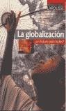 GLOBALIZACION, LA (BIB.ACTUAL) | 9788483324639 | GUILLOCHON, BERNARD