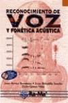 RECONOCIMIENTO DE VOZ Y FONETICA ACUSTICA | 9788478973989 | BERNAL BERMUDEZ, JESUS