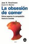 OBSESION DE COMER, LA | 9788475095745 | HIRSCHMANN, JANE R.