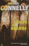 CIUDAD DE HUESOS | 9788466618021 | CONNELLY MICHAEL