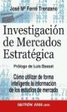 INVESTIGACION DE MERCADOS ESTRATEGICA | 9788480889186 | FERRE TRENZANO, JOSE Mª