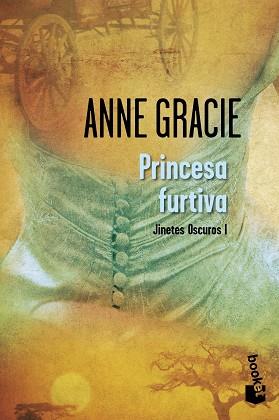 PRINCESA FURTIVA | 9788408007203 | ANNE GRACIE