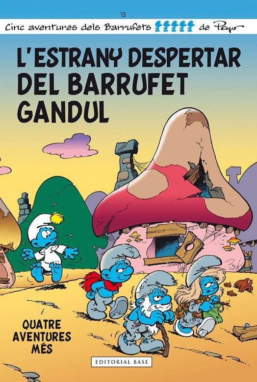 L'ESTRANY DESPERTAR DEL BARRUFET GANDUL | 9788415711667 | CULLIFORD, PIERRE