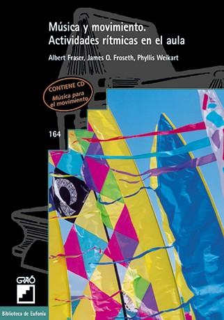 MUSICA Y MOVIMIENTO (LLIBRE AMB CD) | 9788478272679 | BLASER, ALBERT