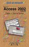 ACCESS 2002 GUIA DE INICIACION | 9788441511996 | GARCIA NUÑEZ, PABLO J.