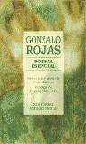 POESIA ESENCIAL GONZALO ROJAS | 9788495407900 | ROJAS, GONZALO