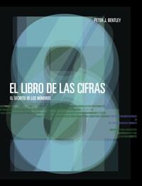 LIBRO DE LAS CIFRAS EL ( EL SECRETO DE LOS NUMEROS ) | 9788449321382 | BENTLEY, PETER J.