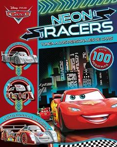 CARS NEON RACERS. TUNEA PERSONAJES CON PEGATINAS | 9788499516271 | DISNEY