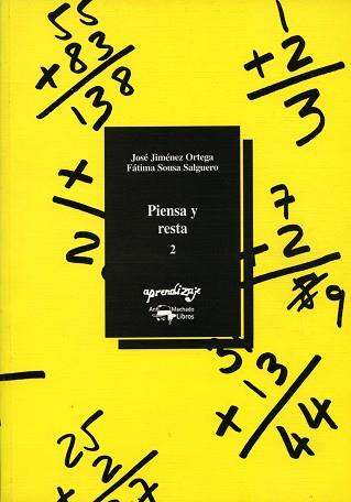 PIENSA Y RESTA 2 | 9788477742876 | JIMENEZ ORTEGA, JOSE/SOUSA SALGUERO, FATIMA