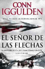 SEÑOR DE LAS FLECHAS EL | 9788497348775 | IGGULDEN, CONN