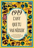 1949: L'ANY QUE TU VAS NEIXER (D04) | 9788488907349 | COLLADO BASCOMPTE, ROSA