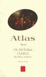 ATLAS DE HISTORIA CLASICA | 9788446011828 | GRANT, MICHAEL