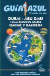 DUBAI ABU DABI Y DEMAS EMIRATOS ... GUIA AZUL 08/09 | 9788480236300 | MAZARRASA MOWINCKEL, LUIS