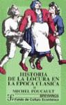 HISTORIA DE LA LOCURA EN LA EPOCA CLASICA (2 VOL.) | 9788437501673 | FOUCAULT, MICHEL