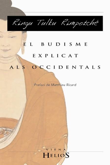 BUDISME EXPLICAT ALS OCCIDENTALS, EL | 9788483301555 | RIMPOTCHE, RINGU TULKU