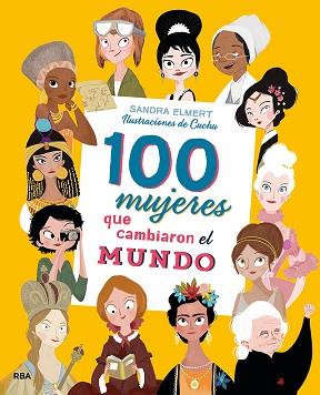 100 MUJERES QUE CAMBIARON EL MUNDO | 9788427215023 | ELMERT , SANDRA / GONZALEZ AREVALO, SONIA