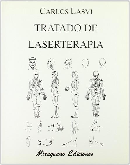 TRATADO DE LASERTERAPIA | 9788478131181 | LASVI, CARLOS (SEUD. DE CARLOS MATEOS LA