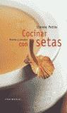 COCINAR CON SETAS | 9788483073261 | PETRAS, LLORENÇ