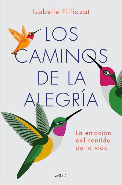 LOS CAMINOS DE LA ALEGRÍA | 9788408183426 | FILLIOZAT, ISABELLE