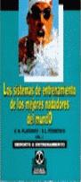 SISTEMAS DE ENTRENAMIENTO DE LOS MEJORES NADADORES DEL MUNDO | 9788480191203 | PLATONOV, VLADIMIR