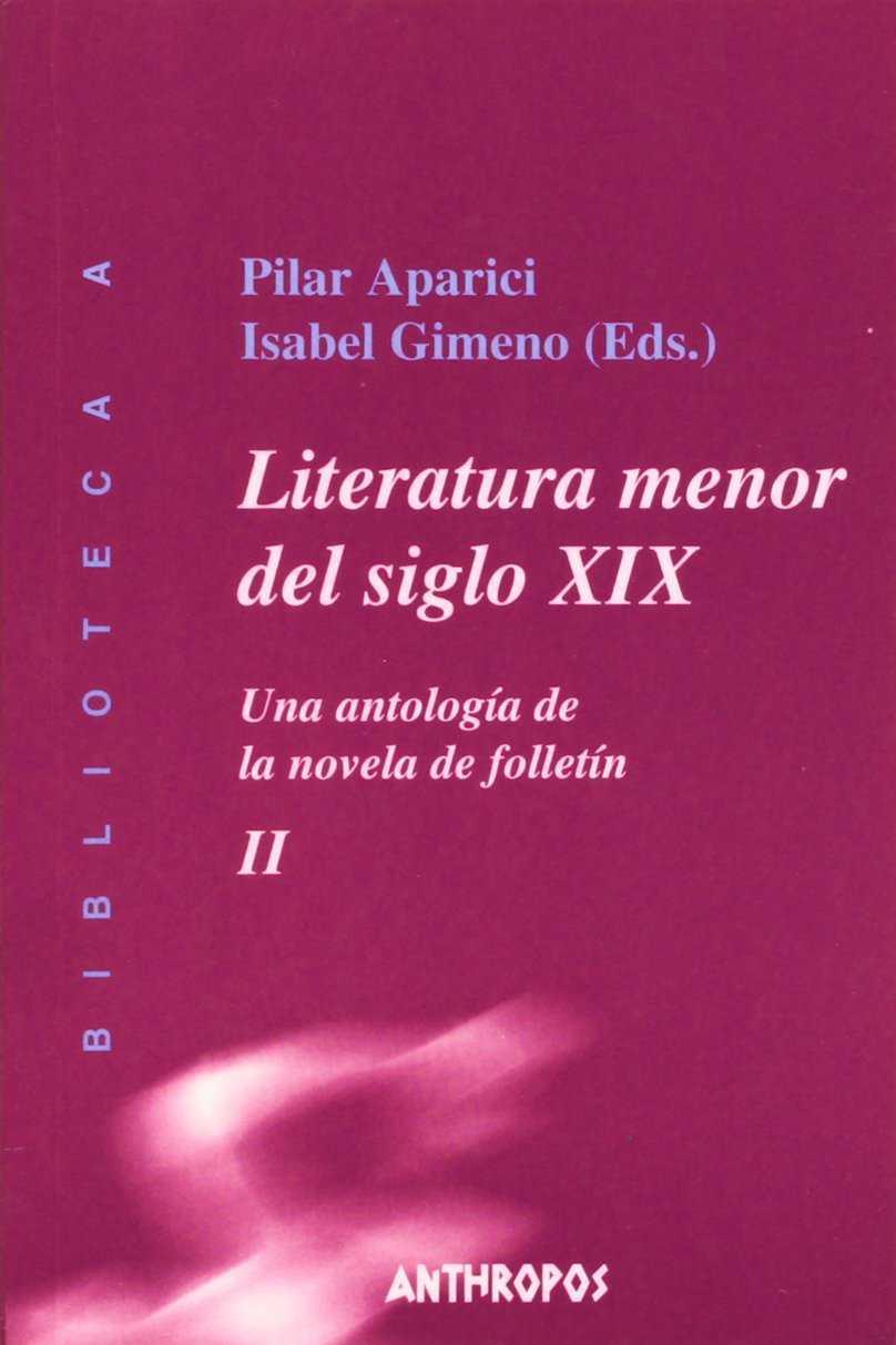 LITERATURA MENOR DEL SIGLO XIX VOL.2 | 9788476586501 | APARICI, PILAR