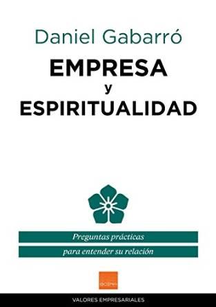 EMPRESA Y ESPIRITUALIDAD | 9788415218890 | GABARRÓ, DANIEL