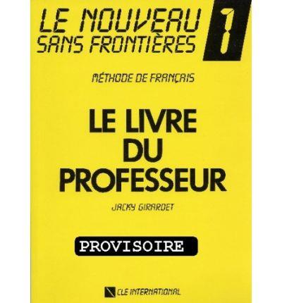 LE NOUVEAU SANS FRONTIERES 1 PROFESSEUR | 9782190334561 | GIRARDET, JACKY