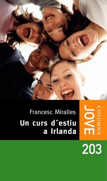 CURS D'ESTIU A IRLANDA UN | 9788466405454 | MIRALLES, FRANCESC