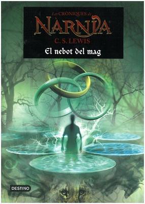 CRONIQUES DE NARNIA I ( NEBOT DEL MAG EL ) | 9788497089791 | LEWIS, C.S