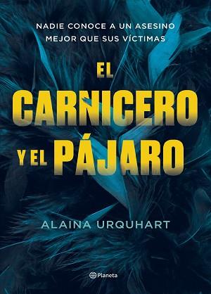 CARNICERO Y EL PÁJARO | 9788408273707 | URQUHART, ALAINA