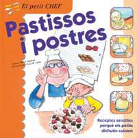 PASTISSOS I POSTRES (PETIT CHEF) | 9788427289314 | SEGARRA, MERCE; CURTO, ROSA