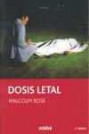 DOSIS LETAL | 9788423685530 | ROSE, MALCOLM