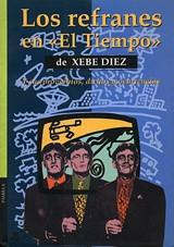 REFRANES EN "EL TIEMPO", LOS | 9788476812303 | DIEZ, XEBRE