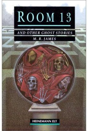 ROOM 13 AND OTHER GHOST STORIES (HGR E) | 9780435271923 | JAMES, M.R.