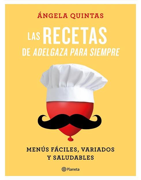 LAS RECETAS DE ADELGAZA PARA SIEMPRE | 9788408180555 | QUINTAS, ÁNGELA