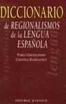 DICCIONARIO DE REGIONALISMOS DE LA LENGUA ESPAÑOLA | 9788426130631 | GROSSCHMID, PABLO