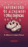 ENFERMEDAD DE ALZHEIMER Y OTRAS DEMENCIAS (2 ED.) | 9788479036744 | ALBERCA, R.