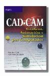 CAD-CAM GRAFICOS ANIMACION Y SIMULACION POR COMPUTADOR | 9788497320771 | SANZ ADAN, FELIX