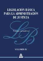 LEGISLACION BASICA ADMINISTRACION DE JUSTICIA VOL.4 | 9788466507776 | DORADO PICON, ANTONIO