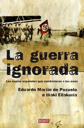 GUERRA IGNORADA LA | 9788483067680 | MARTIN POZUELO, EDUARDO / ELLAKURIA, IÑAKI