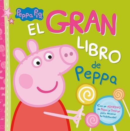 EL GRAN LIBRO DE PEPPA (PEPPA PIG. LIBRO REGALO) | 9788448845094 | PEPPA PIG