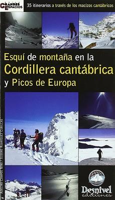 ESQUI DE MONTAÑA EN LA CORDILLERA CANTABRICA Y PICOS DE EUR | 9788495760890 | RODRIGUEZ CUBILLAS, ISIDORO