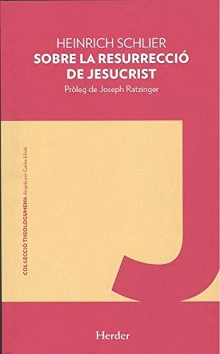 SOBRE LA RESURRECIÓ DE JESUCRIST | 9788425441400 | SCHLIER,HEINRICH