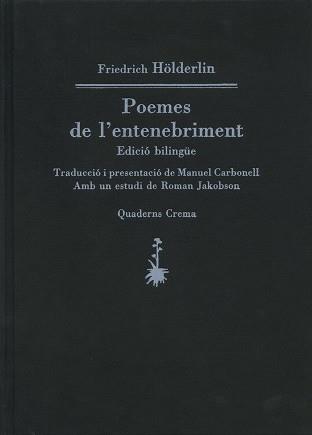 POEMES DE L'ENTENEBRIMENT.EDICIO BILINGUE | 9788477271604 | HÖLDERLIN, FRIEDRICH