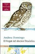 LLEGAT DEL DOCTOR DEULOFEU EL | 9788497870573 | DOMINGO, ANDREU