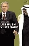 BUSH Y LOS SAUD LOS | 9788484531524 | UNGER CRAIG