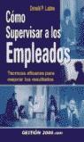 COMO SUPERVISAR A LOS EMPLEADOS | 9788480888028 | LADEW, DONALD P.