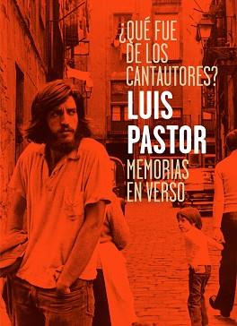 ¿QUÉ FUE DE LOS CANTAUTORES? | 9788417281007 | PASTOR RODRÍGUEZ, LUIS